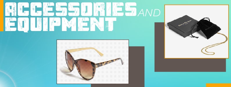 Accessories & Equipment