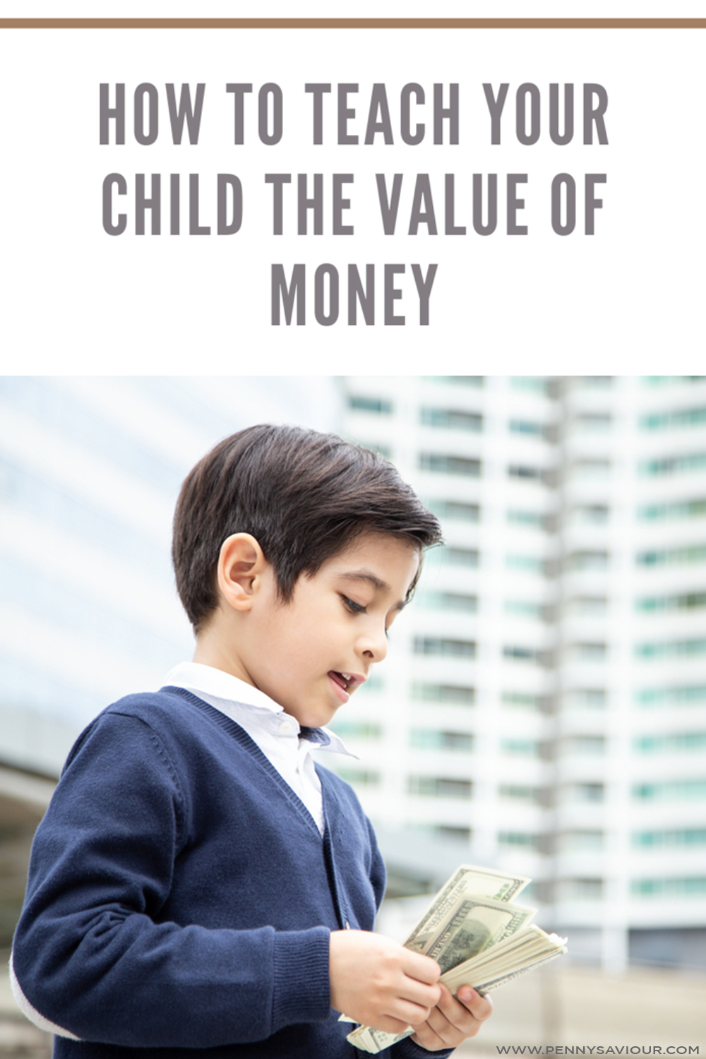 How to Teach Your Child the Value of Money