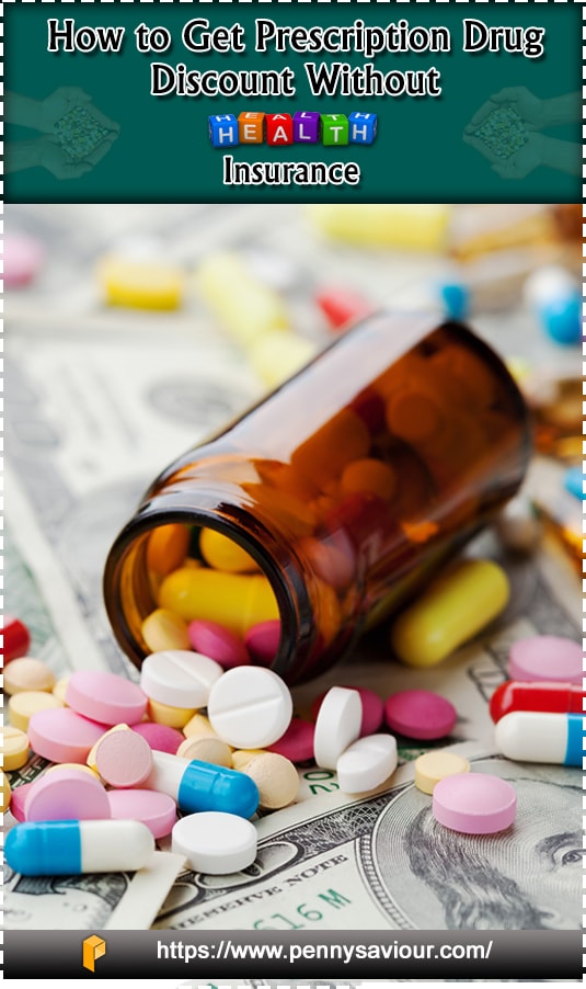 how to get cheap prescription drugs without insurance