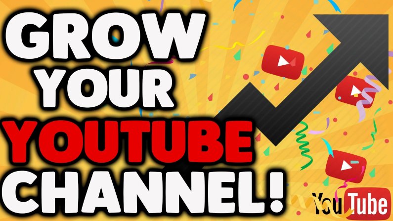 3 Best Ways To Grow Your YouTube Channel Fast