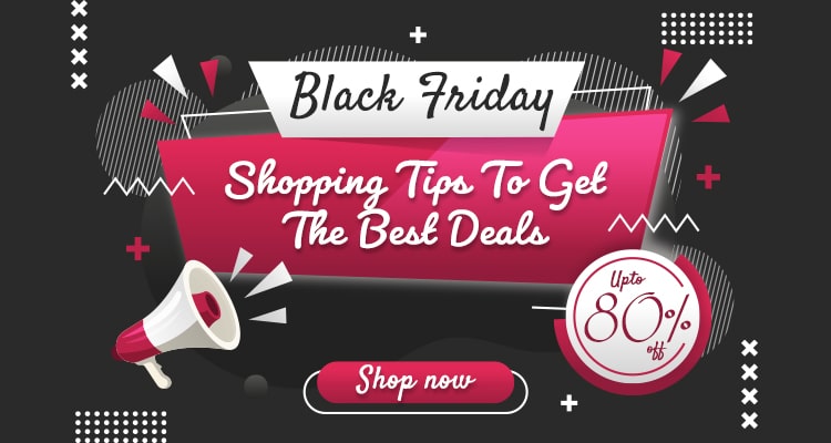 11 Black Friday shopping Tips to Get the Best Deals